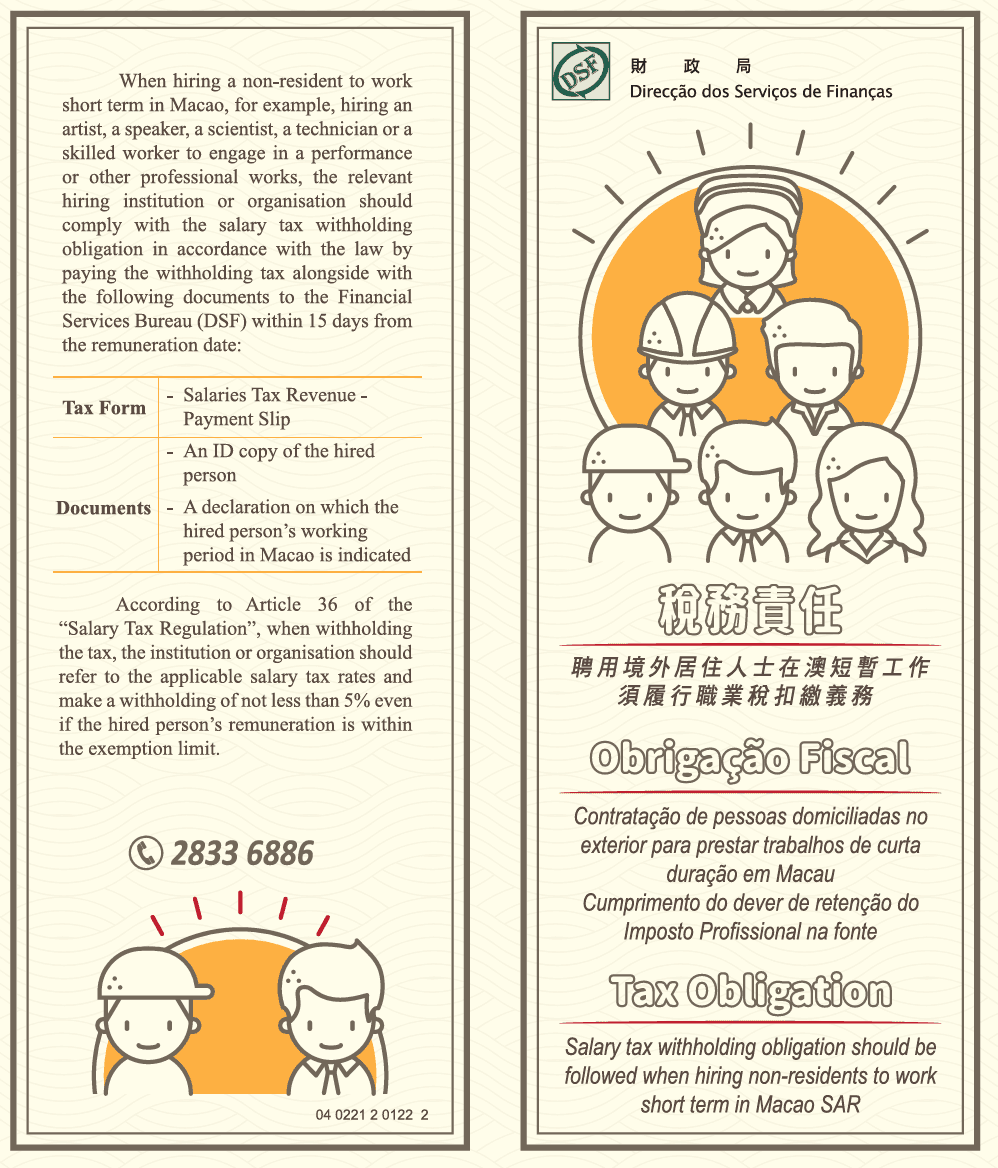 Obrigação Fiscal - Contratação de pessoas domiciliados no exterior para prestar trabalhos de curta duração em Macau Cumprimento do dever de retenção do Imposto Profissional na fonte