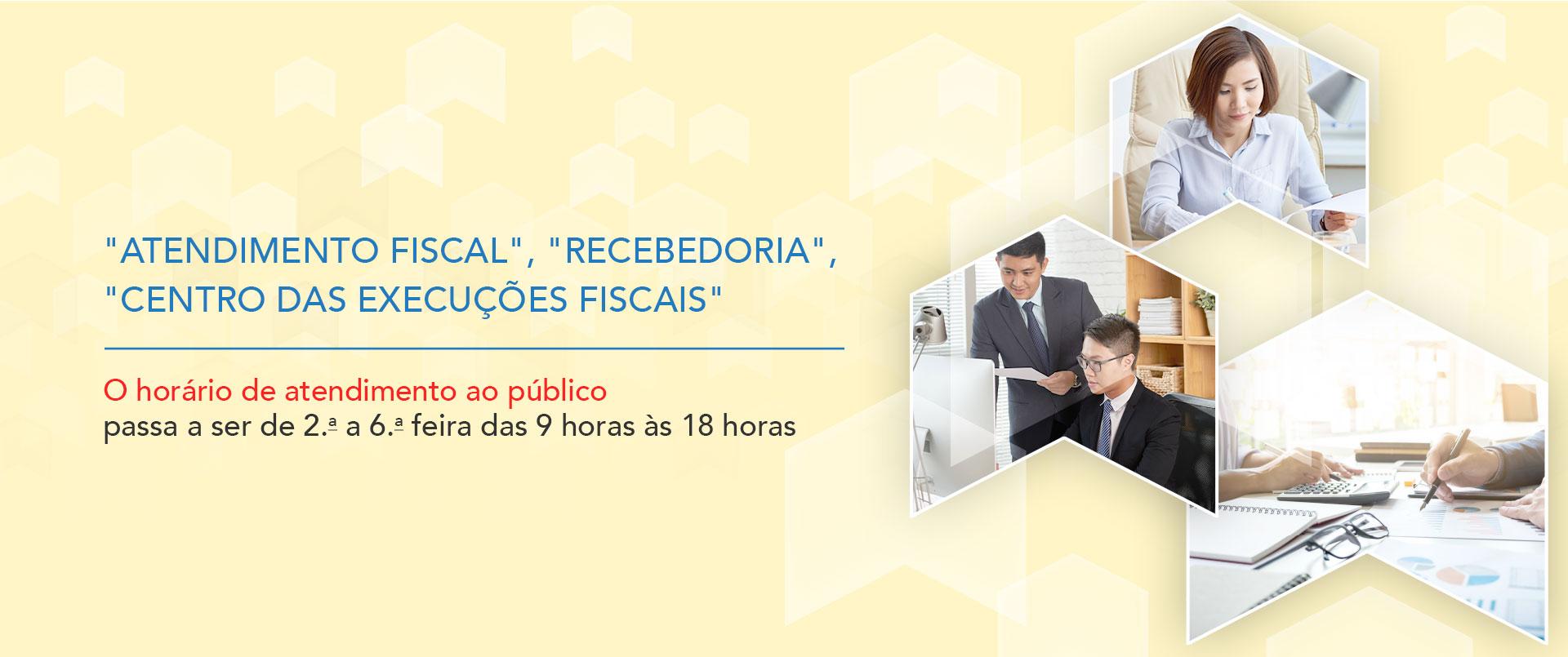 "Atendimento fiscal", "Recebedoria", "Centro das Execuções Fiscais"